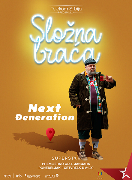 Složna braća - The Next Đeneration